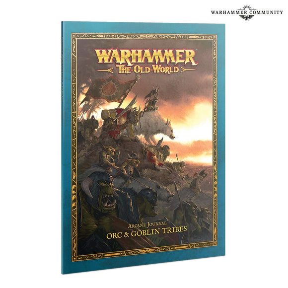 Arcane Journal: Orc & Goblin Tribes The Old World Games Workshop 