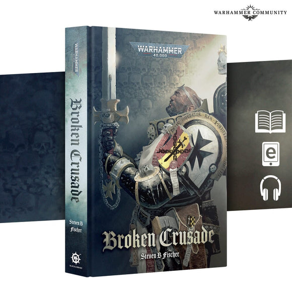 Broken Crusade (Hb) Black Library Games Workshop 