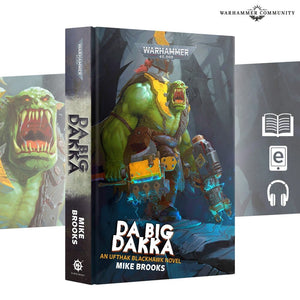 Da Big Dakka (Hb) Black Library Games Workshop 