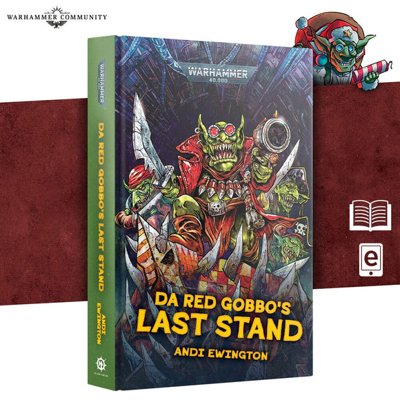 Da Red Gobbo'S Last Stand (Hb) Black Library Games Workshop 