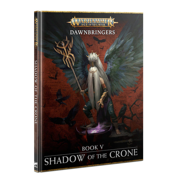 Dawnbringers: Book V Shadow of the Crone AOS Generic Games Workshop 