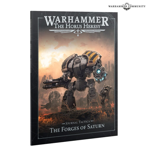 Horus Heresy: Journal Tactica - The Forges Of Saturn Horus Heresy Games Workshop 