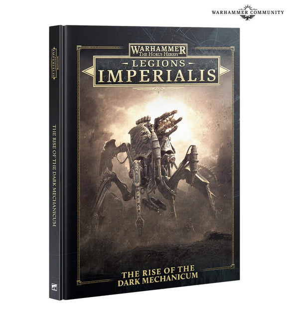 Legions Imperialis: The Rise Of The Dark Mechanicum Legions Imperialis Games Workshop 