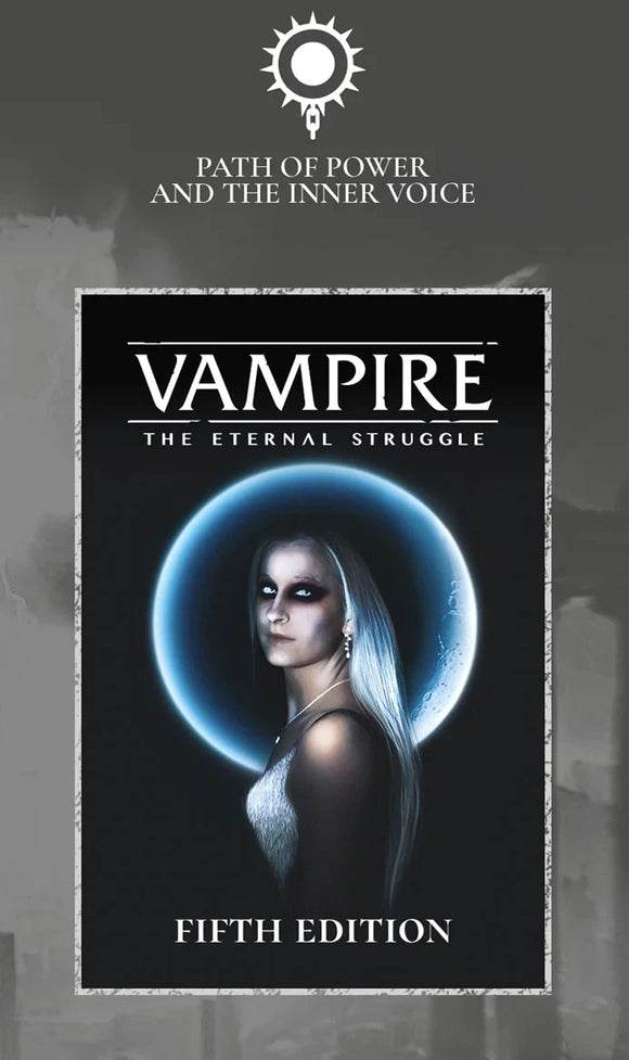 Path of Power and the Inner Voice Vampire: The Eternal Struggle Black Chantry 