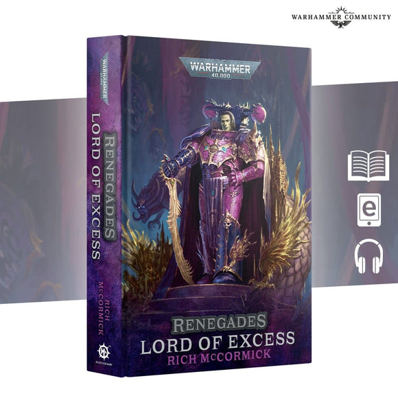 Renegades: Lord Of Excess (Royal Hb) Black Library Games Workshop 