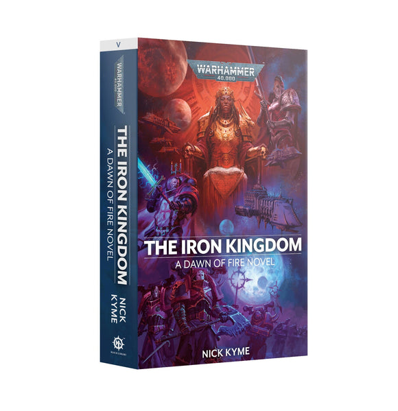Dawn of Fire: The Iron Kingdom (Pb) Black Library Games Workshop 