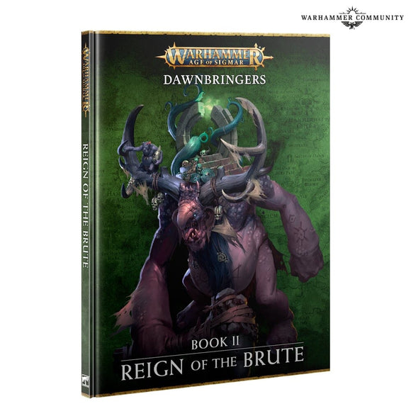 Dawnbringers: Book II – Reign of the Brute AOS Generic Games Workshop 