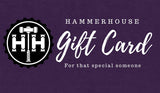 HAMMERHOUSE GIFT CARD Generic HammerHouse 