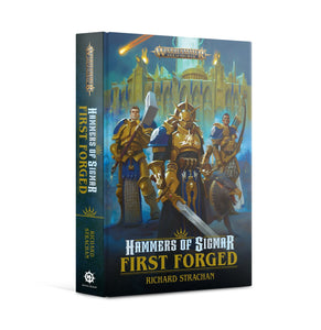 Hammers Of Sigmar: First Forged (Hb) Black Library Games Workshop 