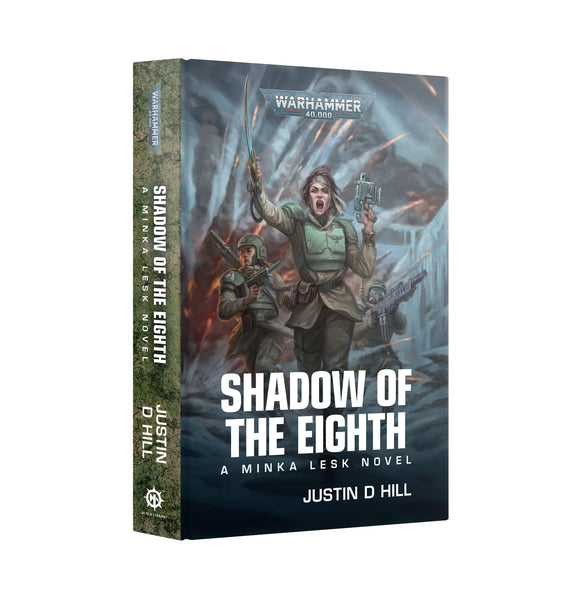 Minka Lesk: Shadow Of The Eighth (Hb) Black Library Games Workshop 