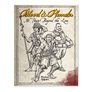 No Peace Beyond the Line Expansion Book Blood and Plunder Firelock Games 