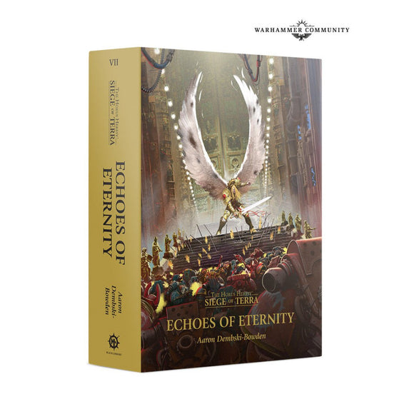 Siege Of Terra: Echoes Of Eternity (Hb) Black Library Games Workshop 