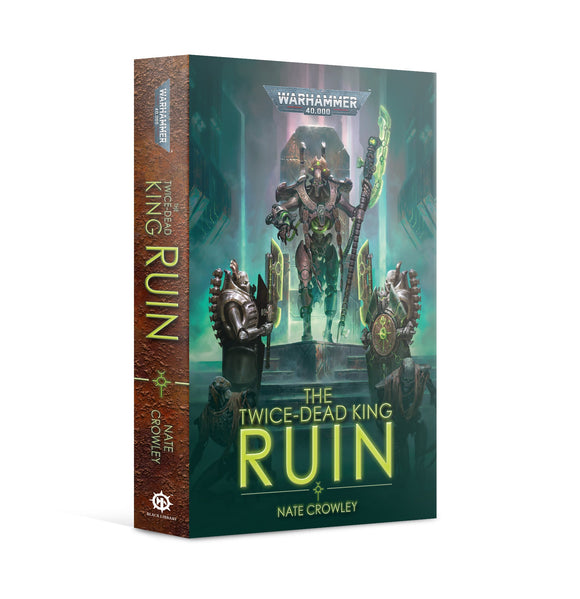 The Twice-Dead King: Ruin (Pb) Black Library Games Workshop 